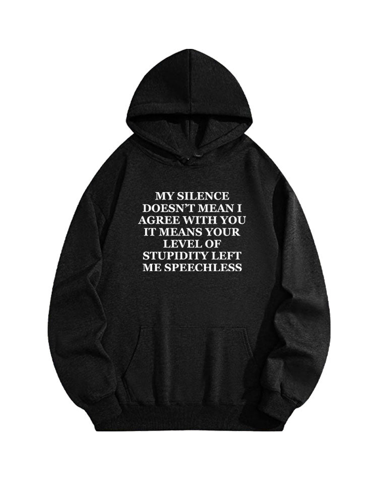 My Silence Means Stupid Guys Left Me Speechless Christmas Seasom Vibe Hoodie