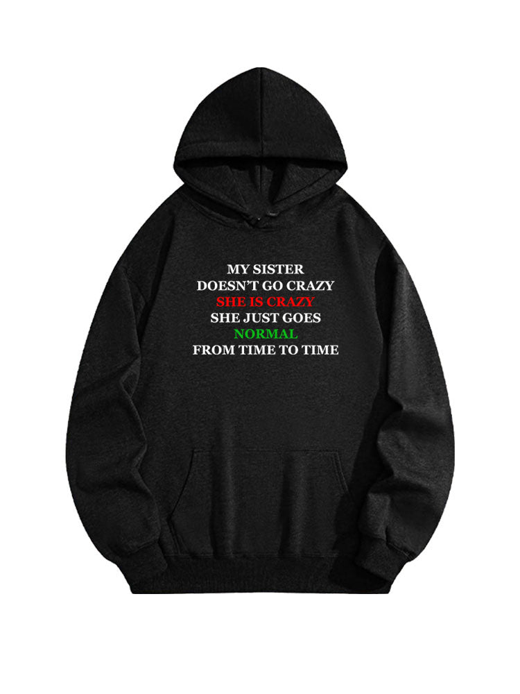 My Sister Is Crazy Christmas Season Vibe Hoodie
