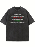 My Sister Is Crazy Christmas Season Vibe Washed T-shirt