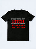 My Smartass Best Friend T-shirt