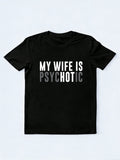My Wife Is Hot Gift T-shirt