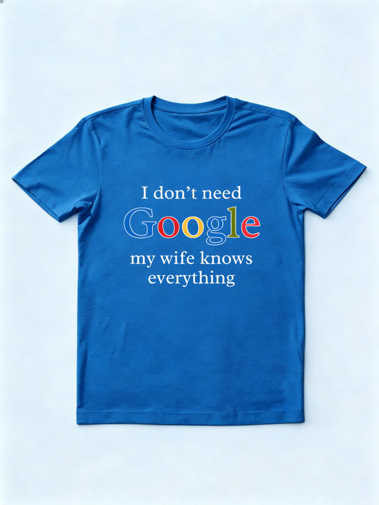 My Wife Knows Everything Gift T-shirt
