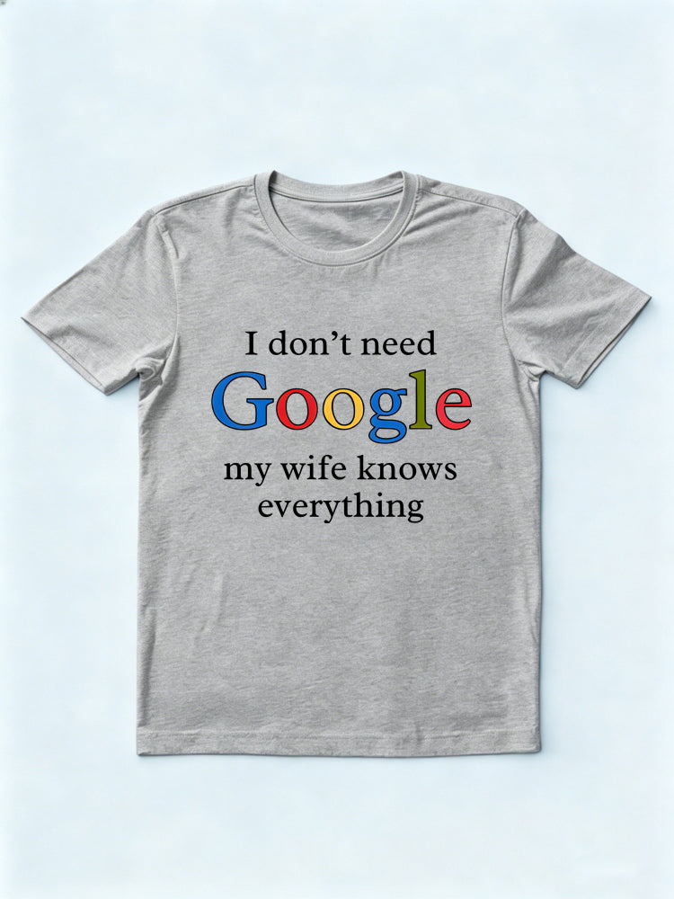 My Wife Knows Everything Gift T-shirt