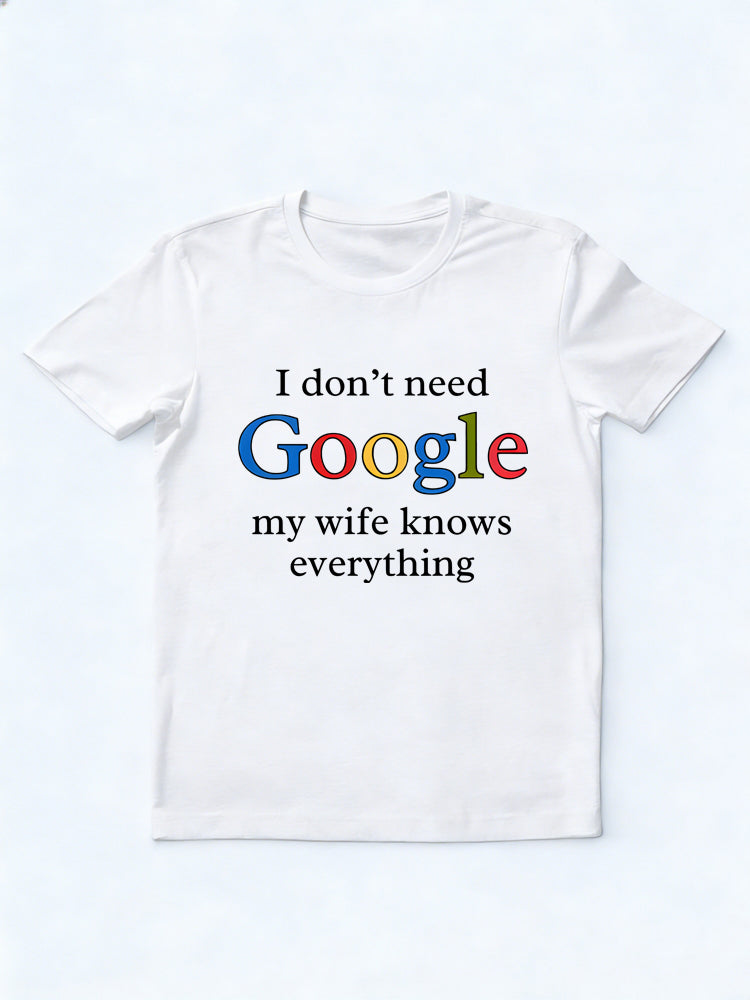 My Wife Knows Everything Gift T-shirt