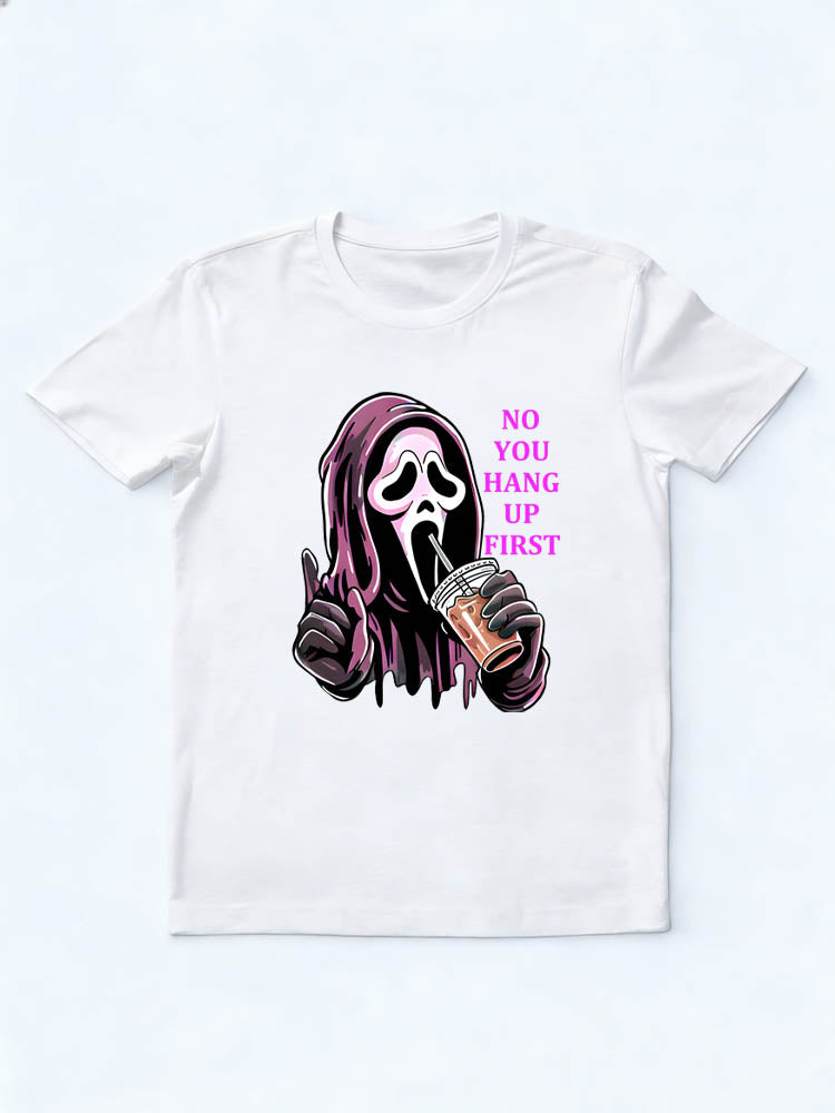 No You Hang Up First Ghostface Halloween Scary Vibe T-shirt