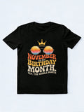 November Is My Birthday Gift T-Shirt