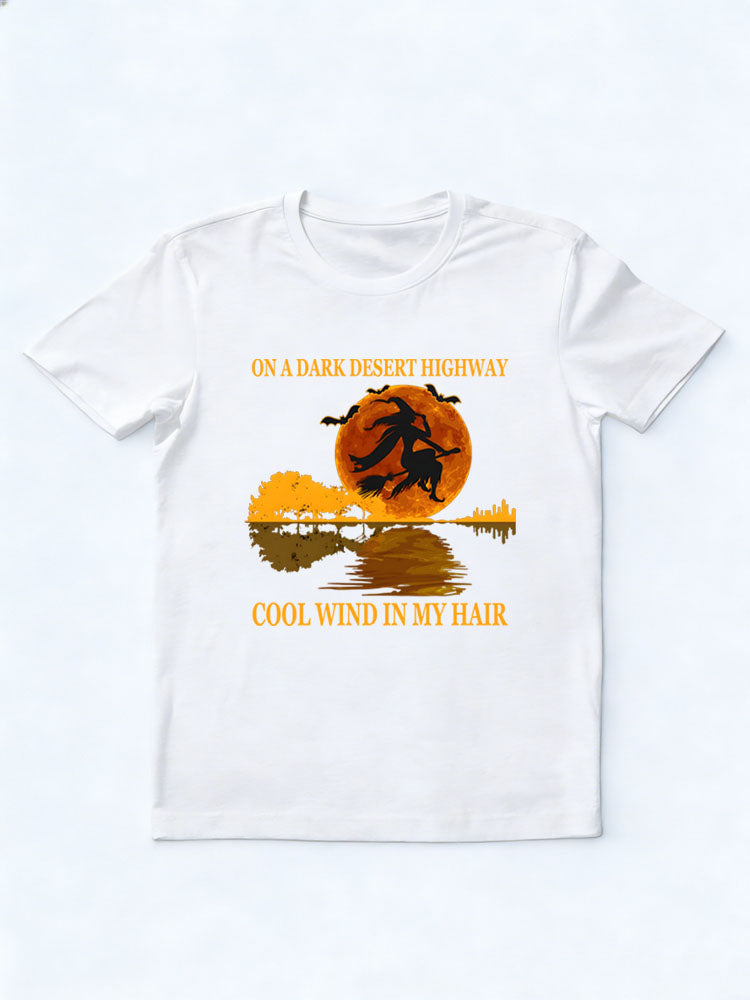 On A Dark Desert Highway Spooky Season Witch Trick-or-Treat Halloween Vibe T-shirt