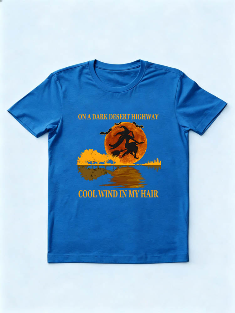On A Dark Desert Highway Spooky Season Witch Trick-or-Treat Halloween Vibe T-shirt