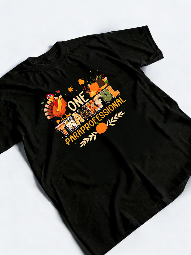 One Thankful Paraprofessional Turkey Autumn Thanksgiving Gift T-Shirt