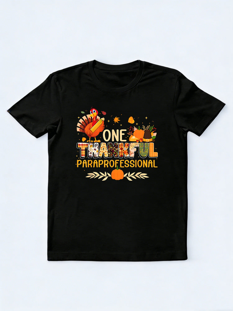 One Thankful Paraprofessional Turkey Autumn Thanksgiving Gift T-Shirt