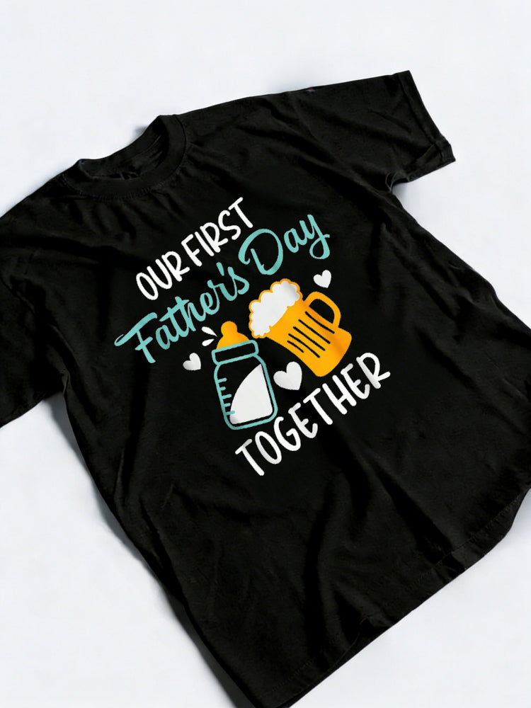 Our First Fathers Day Together Happy Father‘s Day Gift T-Shirt