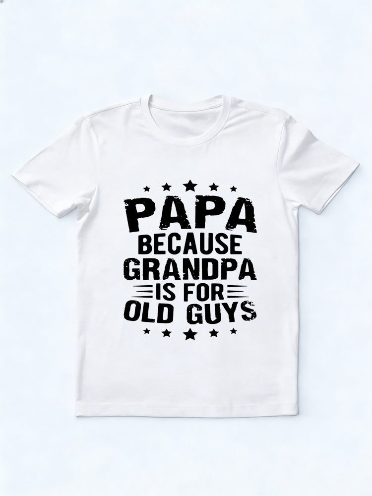Papa Is Also Grandpa Father's Day Gift T-shirt