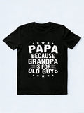 Papa Is Also Grandpa Father's Day Gift T-shirt