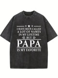 Papa Is My Favorite Name Father's Day Gift Washed T-shirt