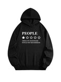 People, Absolute Nightmare Would Not Recommend You Hoodie