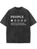 People, Absolute Nightmare Would Not Recommend You Washed T-shirt