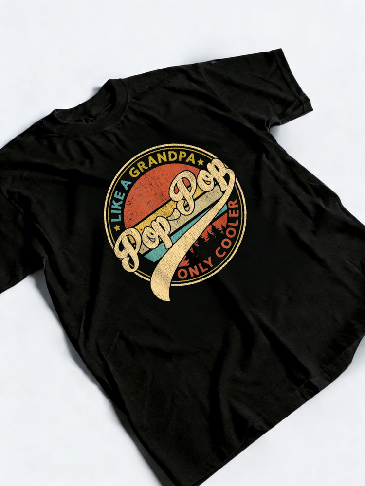 Pop Pop Like A Grandpa Only Cooler Father's Day T-Shirt