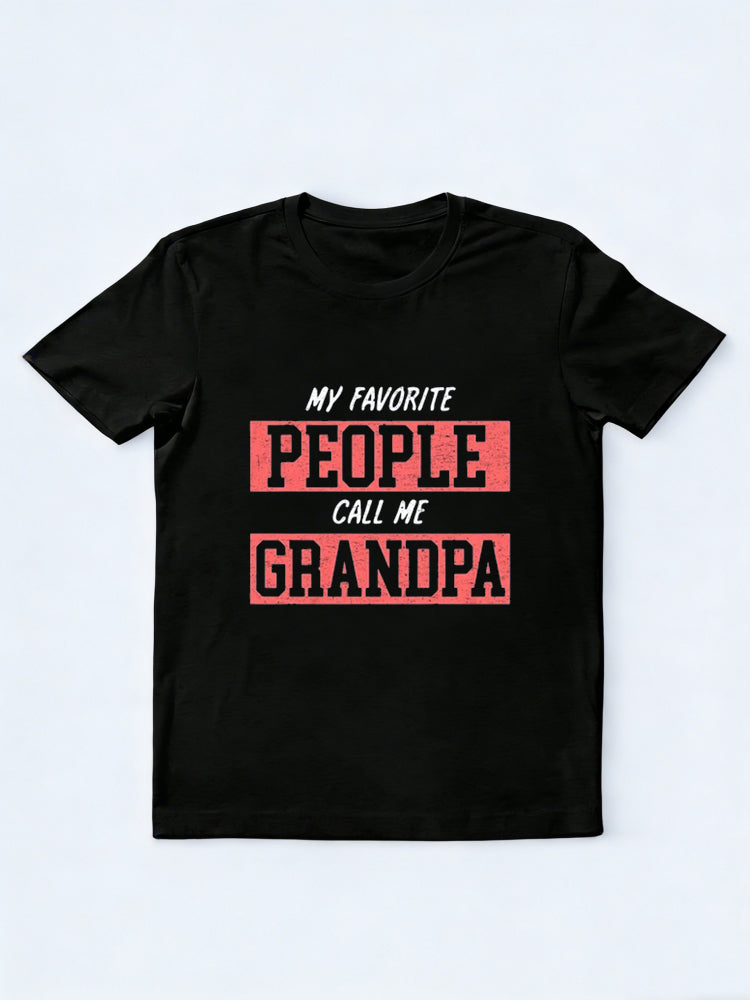 My Favorite People Call Me Grandpa Father's Day T-Shirt