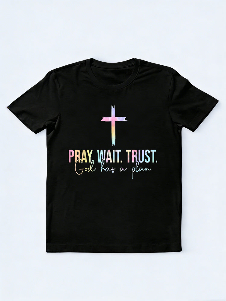 Pray Wait Trust God Has A Plan Tie Dye Faith Religious Easter Gift T-Shirt