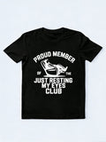 Proud Dad Just Resting Eyes Gift T-shirt