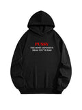Pussy The Most Expensive Meal Christmas Season Vibe Hoodie