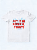 Put It In Reverse Terry 4th of July Gift Shirt