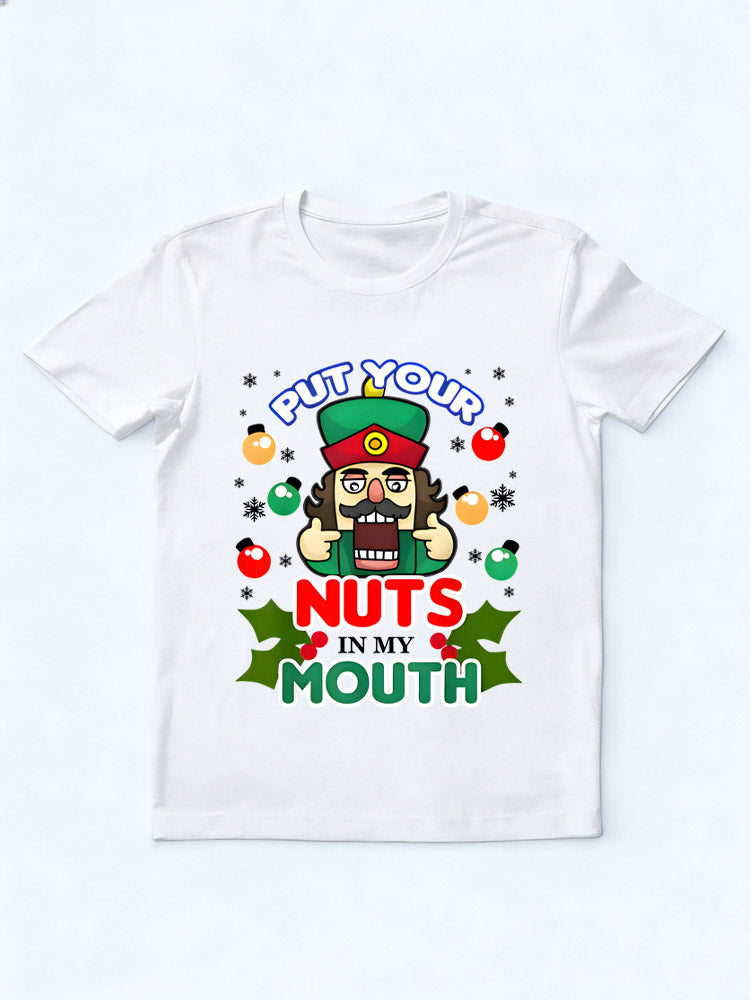 Put Your Nuts In My Mouth Funny Christmas T-shirt