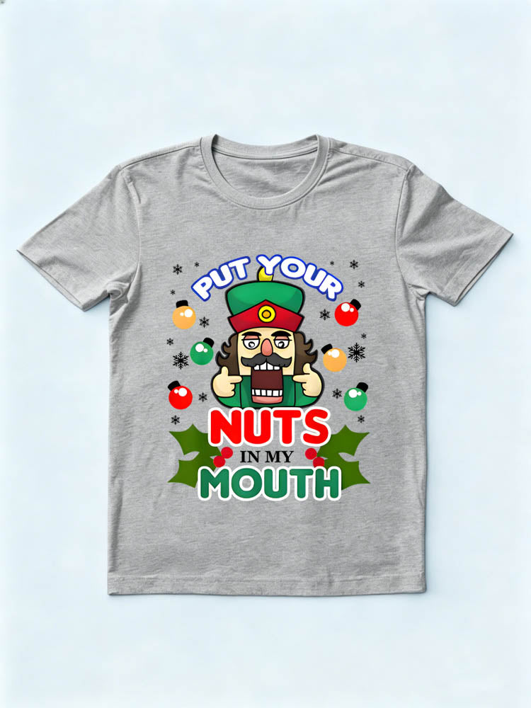 Put Your Nuts In My Mouth Funny Christmas T-shirt