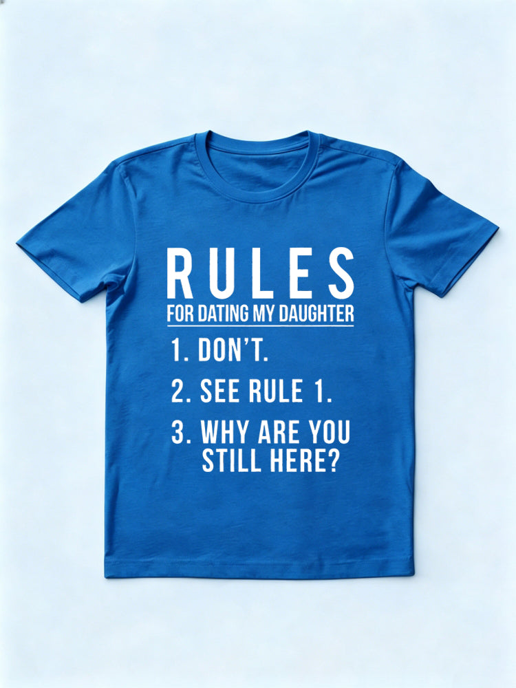 Rules for Dating My Daughter Gift T-shirt