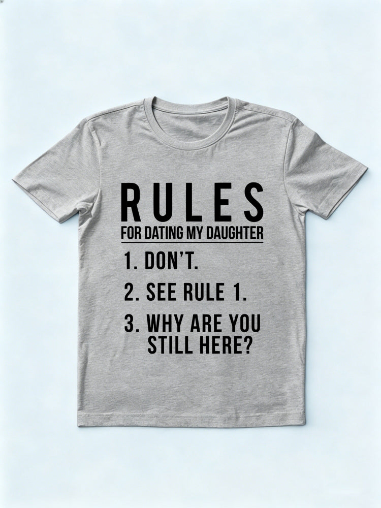 Rules for Dating My Daughter Gift T-shirt