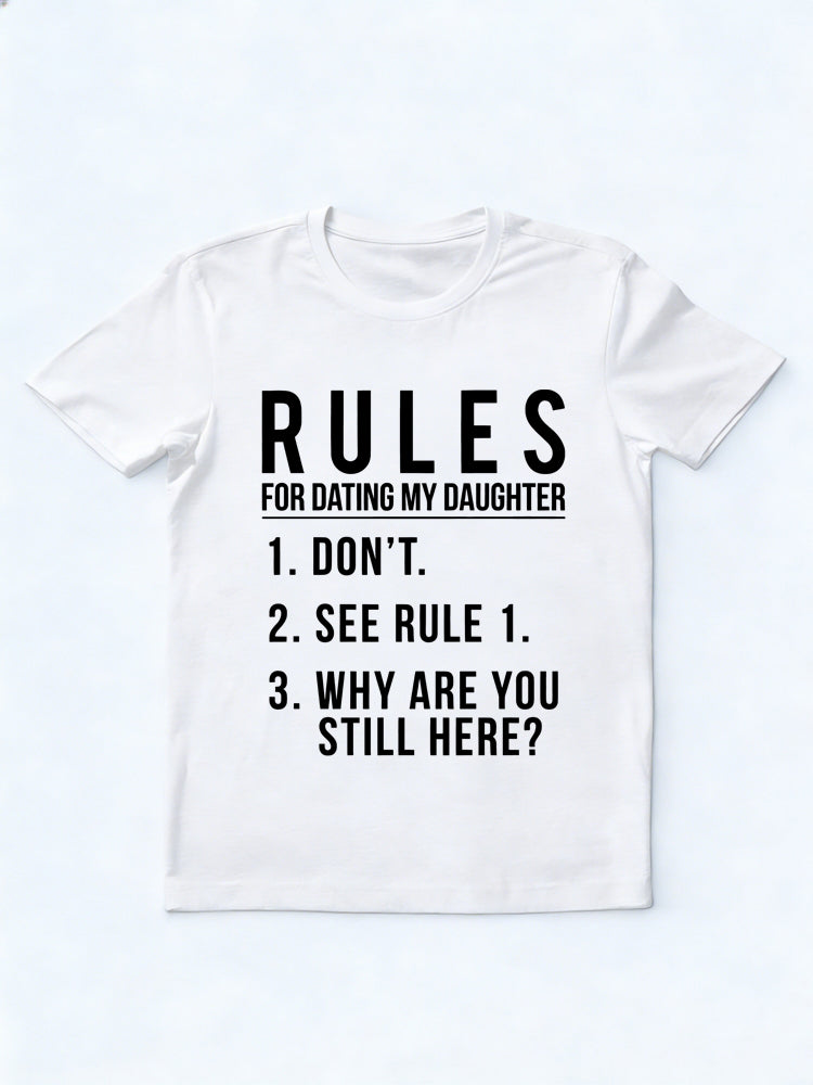 Rules for Dating My Daughter Gift T-shirt
