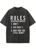 Rules for Dating My Daughter Gift Washed T-shirt