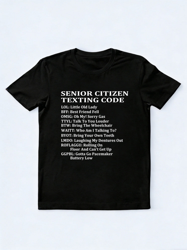 Senior Citizen Texting Code T-shirt