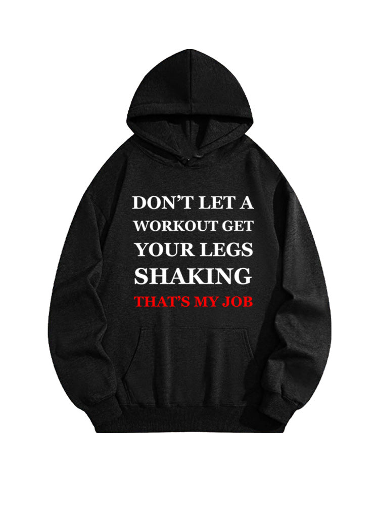 Shaking Her Legs Is My Job Hoodie