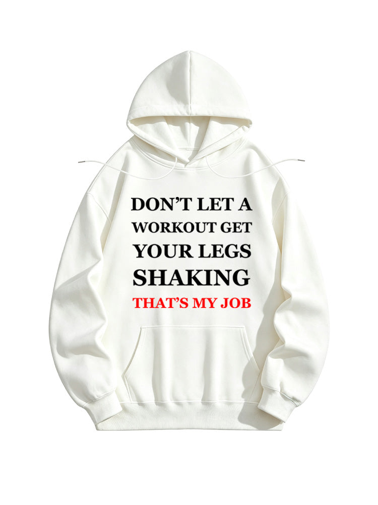 Shaking Her Legs Is My Job Hoodie