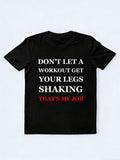 Shaking Her Legs Is My Job T-Shirt