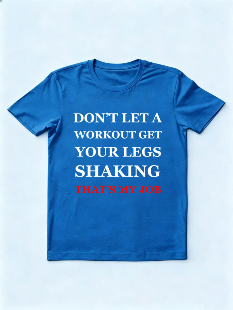 Shaking Her Legs Is My Job T-Shirt