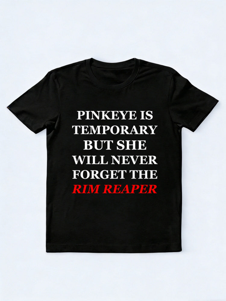 She Will Never Forget The Rim Reaper T-Shirt