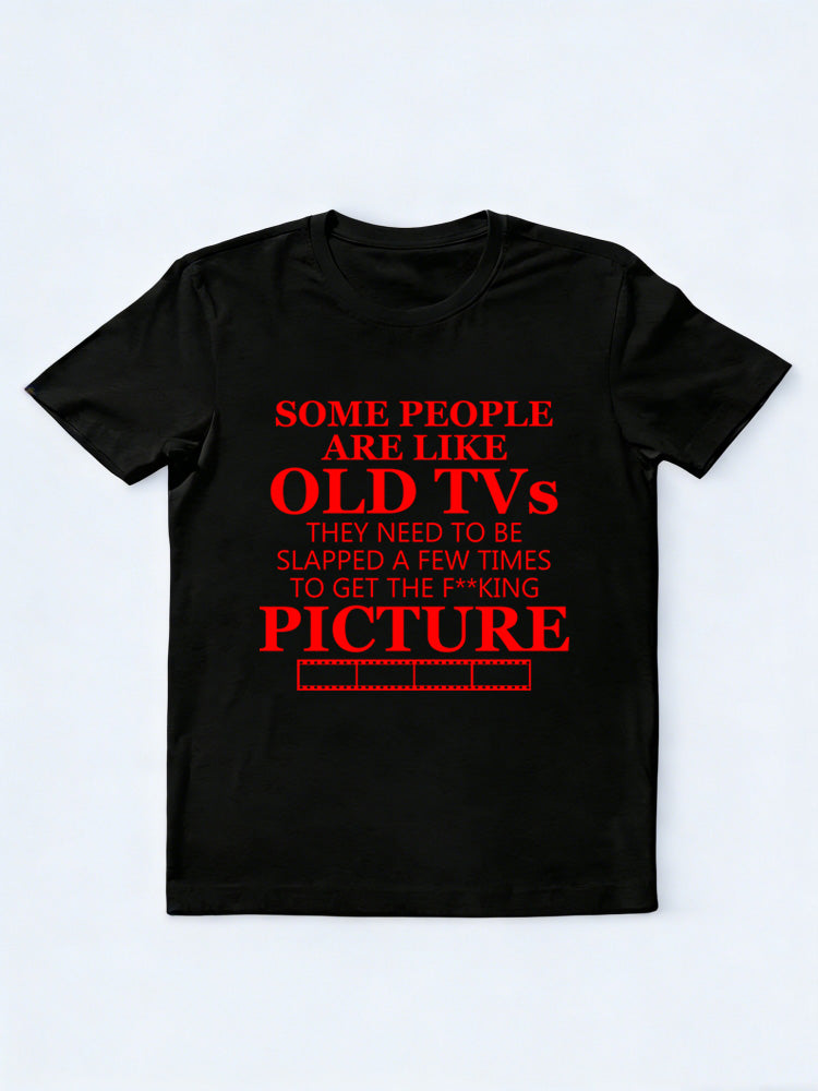 Some People Like Old TVs T-shirt