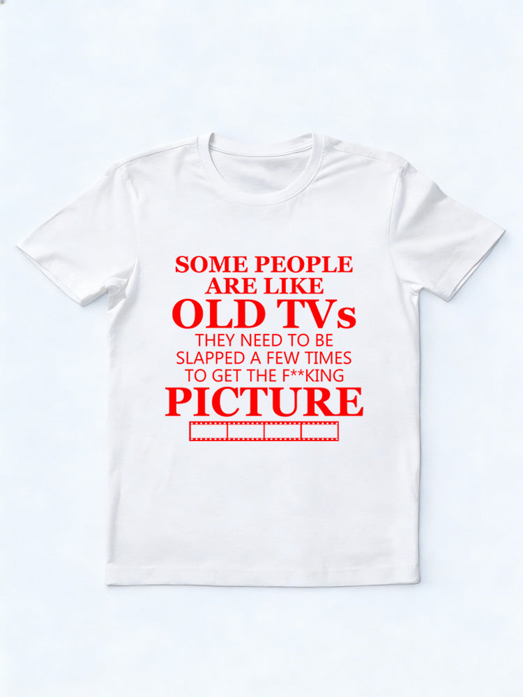 Some People Like Old TVs T-shirt