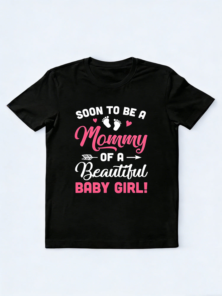Soon to Be A Mommy Baby Girl Expecting Happy Mother's Day Gift T-Shirt