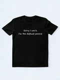 Sorry I Can't I'm the Default Parent T-shirt