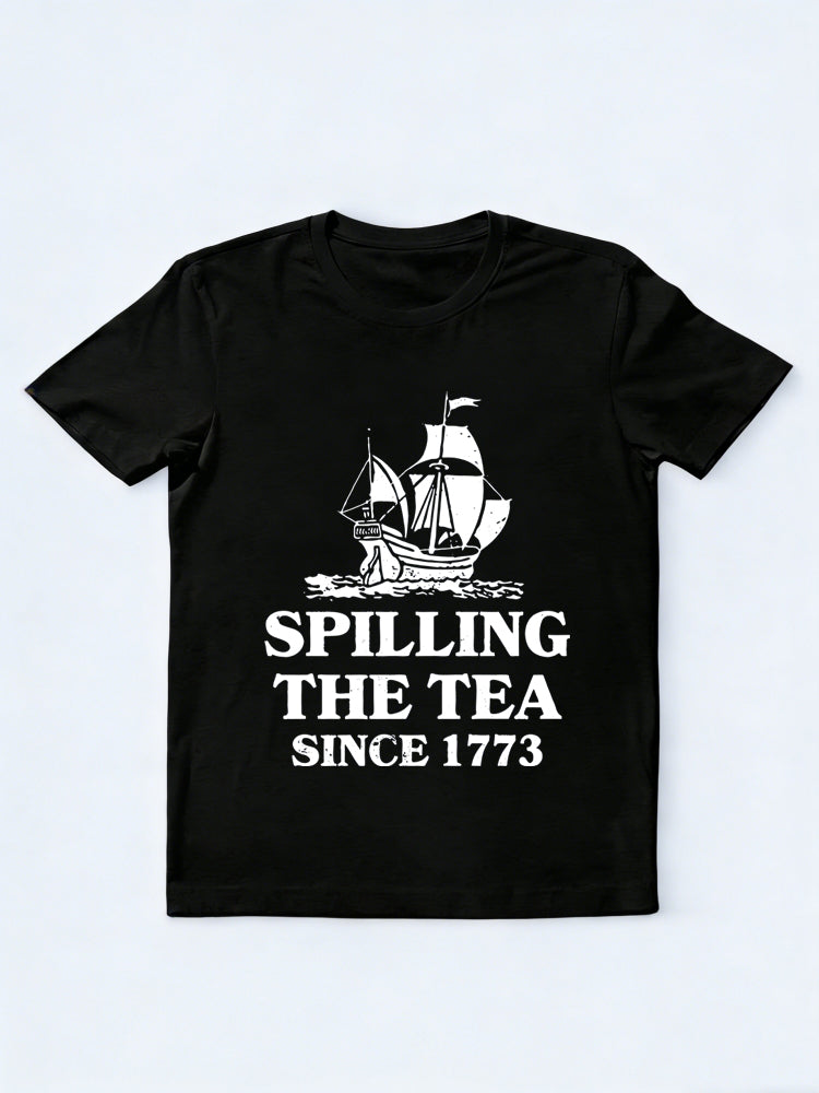 Spilling The Tea Since 1773 Patriotic 4th of July Gift T-shirt