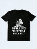 Spilling The Tea Since 1773 Patriotic 4th of July Gift T-shirt