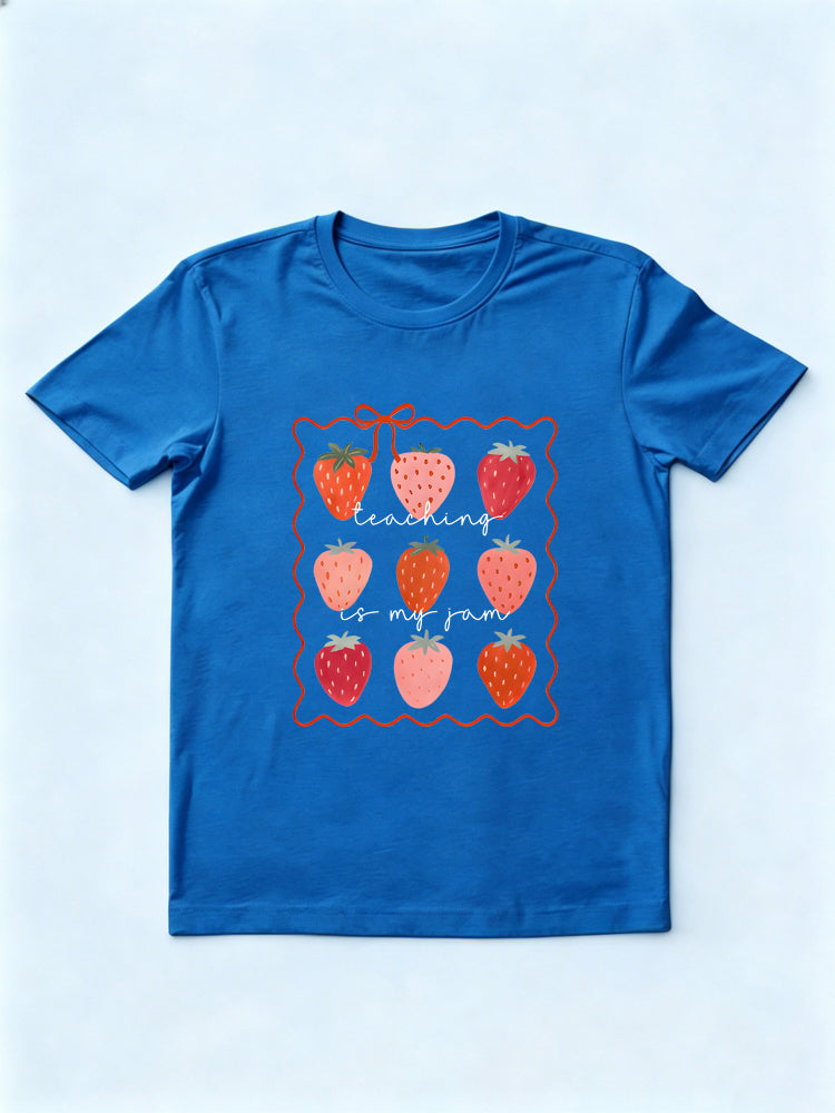 Strawberry Teaching Is My Jam Back to School Gift T-shirt