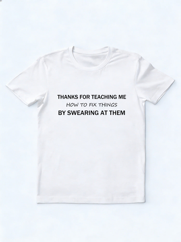 Swearing to Fix Thing Birthday Gift For Dad T-shirt