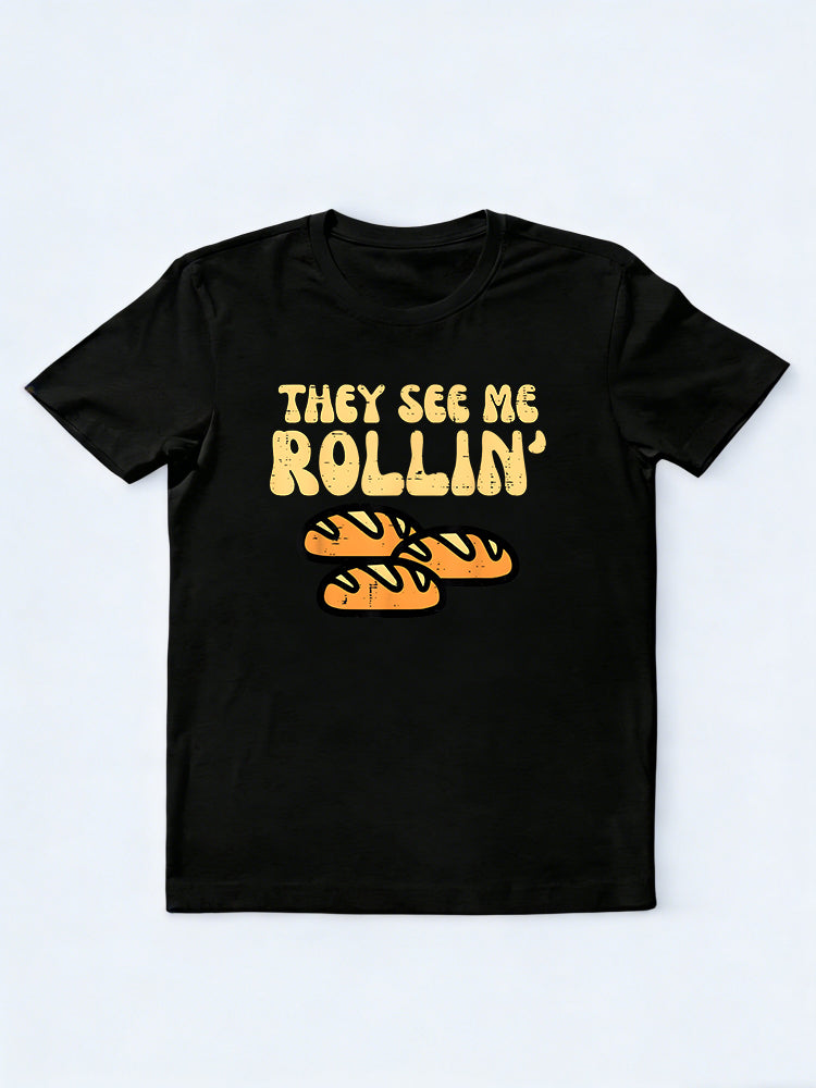 Thanksgiving Bread They See Me Rollin Thanksgiving Gift T-Shirt