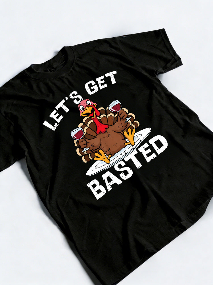 Thanksgiving Lets Get Basted Funny Turkey Day Thanksgiving Gift T-Shirt