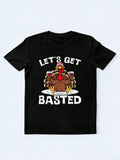 Thanksgiving Lets Get Basted Funny Turkey Day Thanksgiving Gift T-Shirt