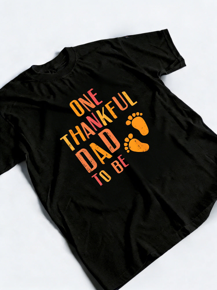 Thanksgiving Thankful Dad To Be Pregnancy Announcement Thanksgiving Gift T-Shirt
